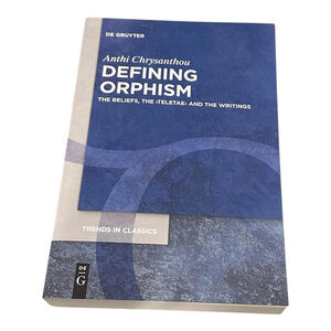 Defining Orphism Chrysanthou Trends In Classics De Gruyter PB Blue 2021 Greek